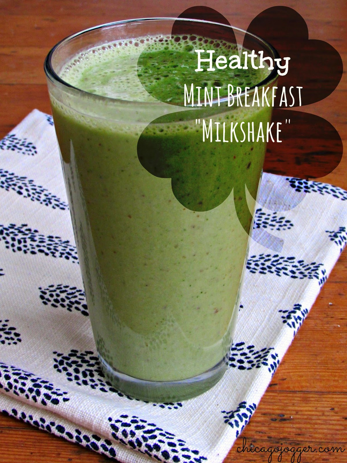 Healthy Breakfast Chicago
 Chicago Jogger Healthy Mint Breakfast "Milkshake "