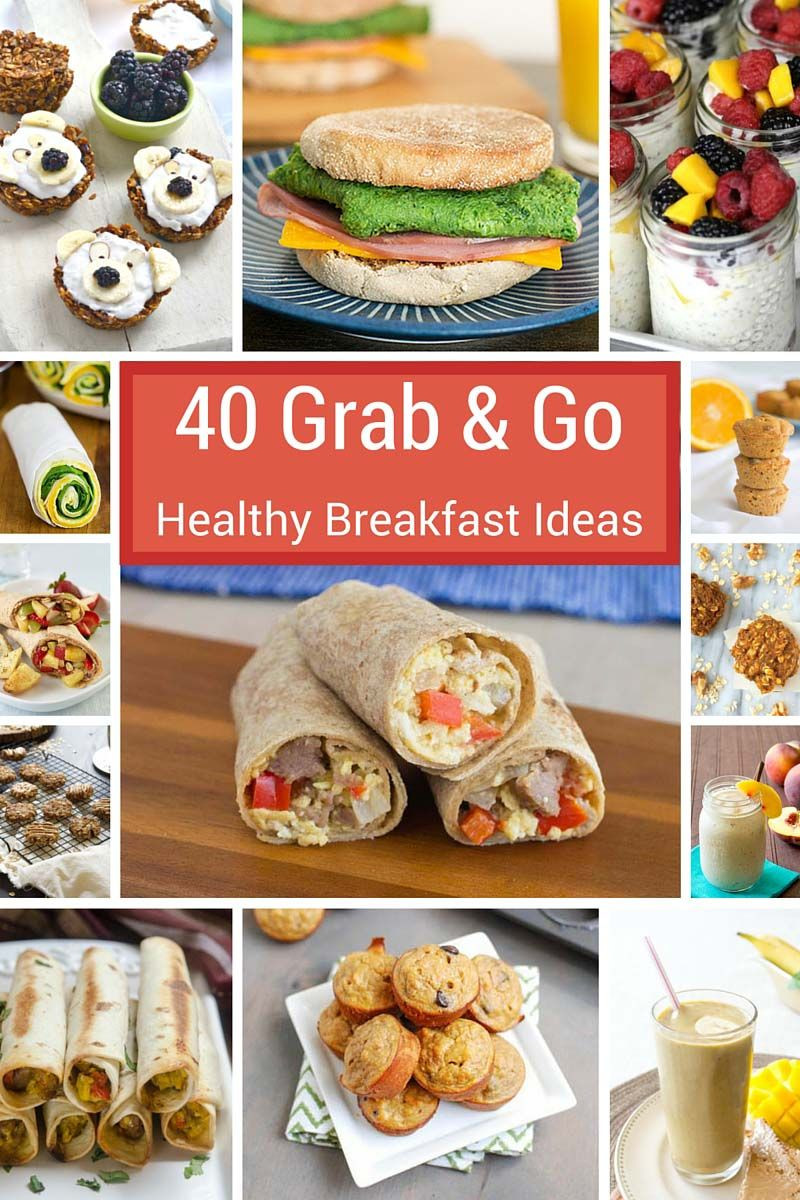 Healthy Breakfast Foods On The Go
 40 Grab and Go Healthy Breakfast Ideas