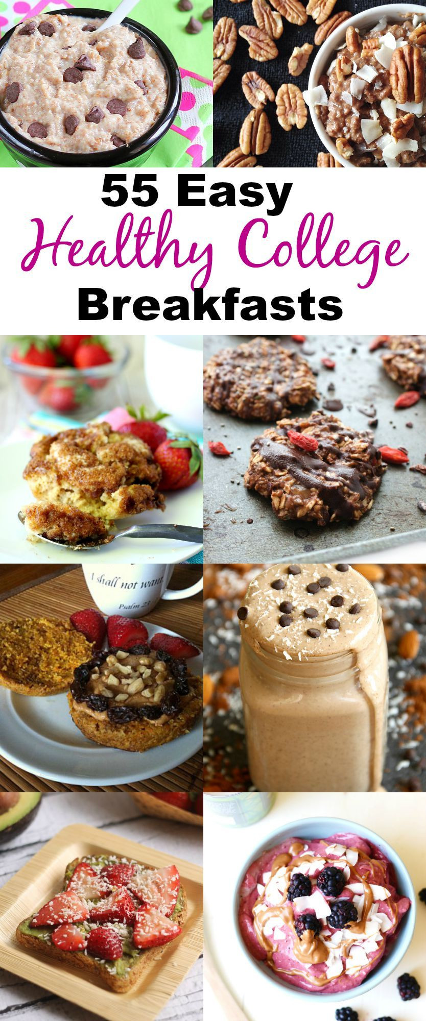 Healthy Breakfast For College Students
 55 Healthy College Breakfast Recipes