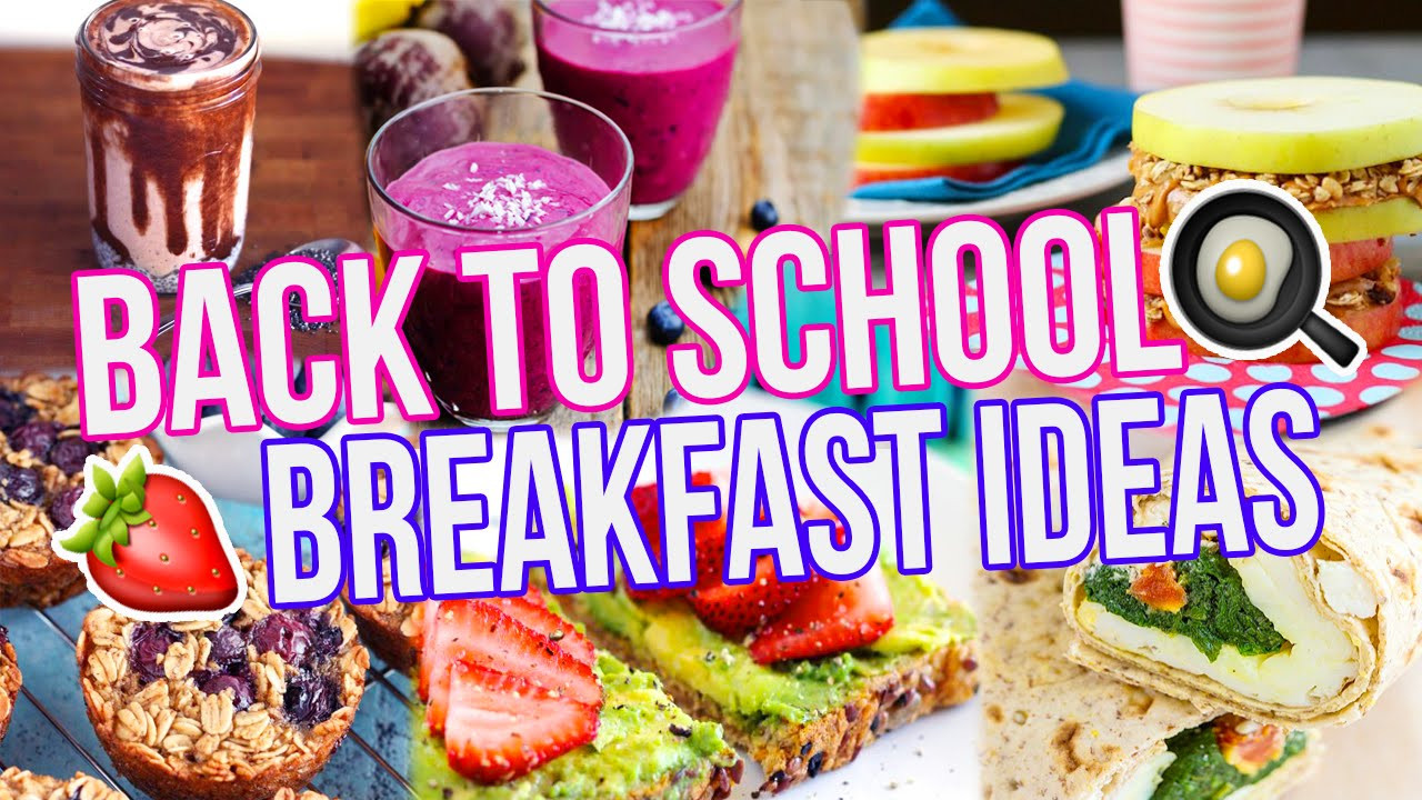 Healthy Breakfast For School
 5 BACK TO SCHOOL BREAKFAST IDEAS Healthy Easy