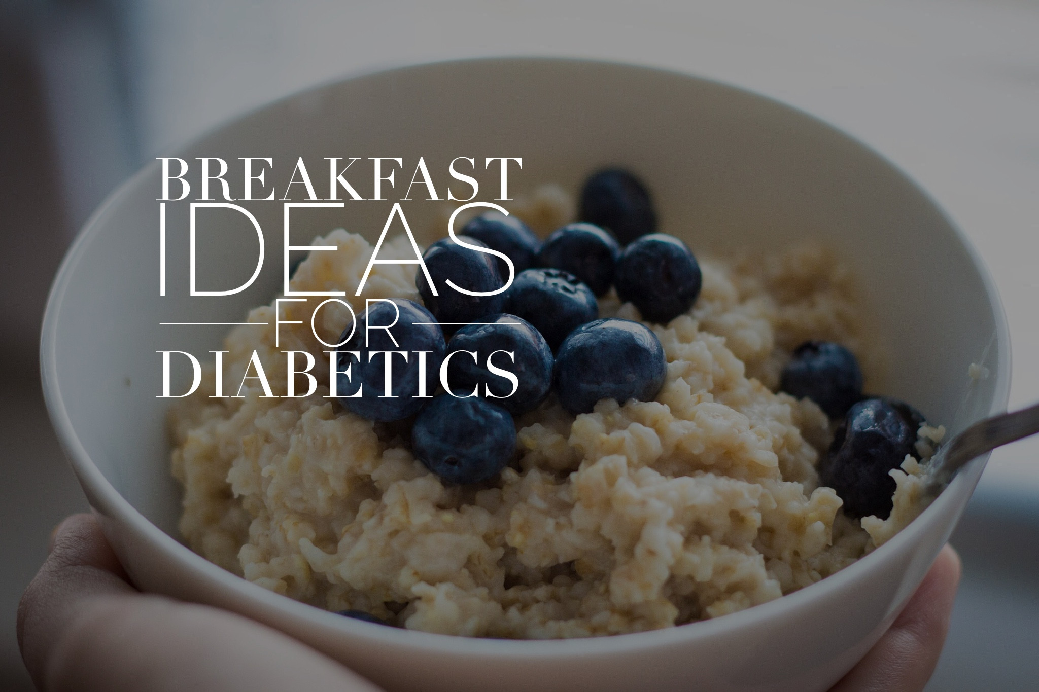 Healthy Breakfast Ideas For Diabetics
 The Building Blocks of a Great Breakfast Healthy Diet