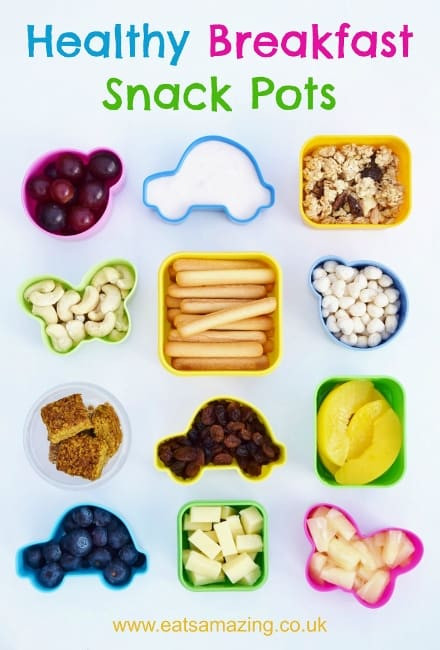 Healthy Breakfast Ideas For Kids
 Easy & Healthy Breakfast Snack Pots