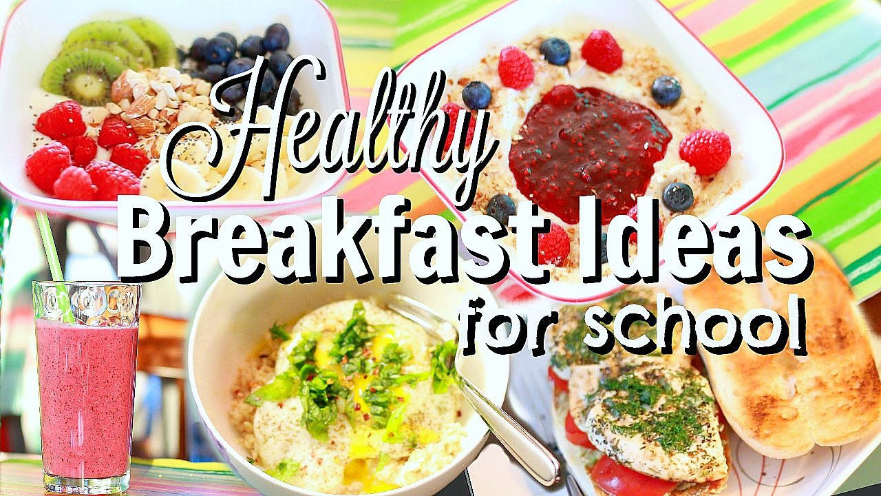 Healthy Breakfast Ideas For Work
 5 Quick & Easy Healthy Breakfast Ideas for School or Work