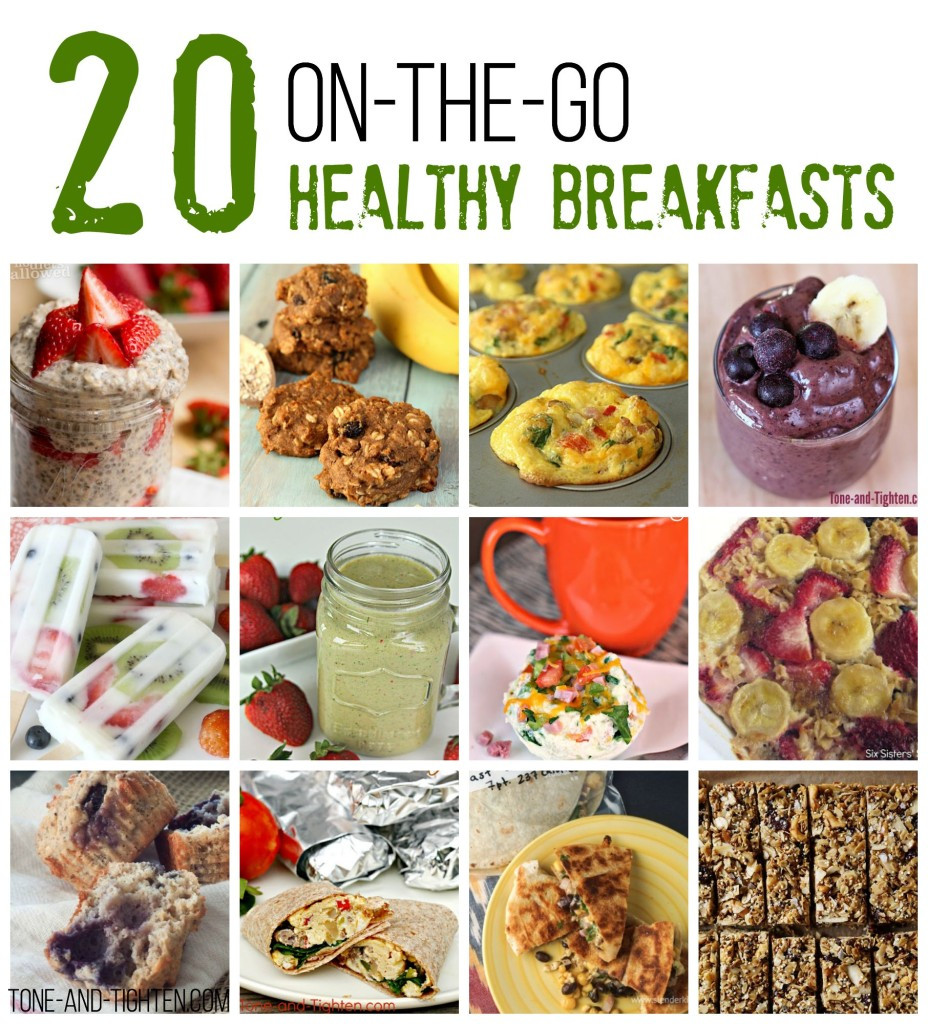Healthy Breakfast Ideas On The Go
 20 The Go Healthy Breakfast Recipes