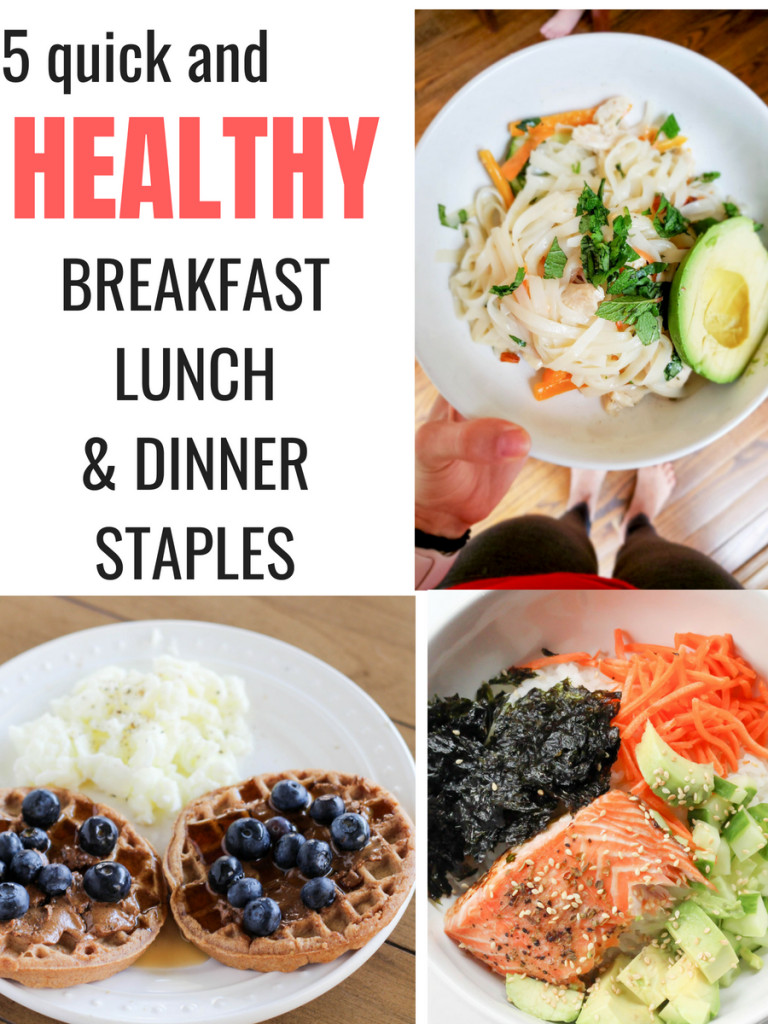 Healthy Breakfast Lunch And Dinner
 5 quick and healthy breakfast lunch and dinner ideas