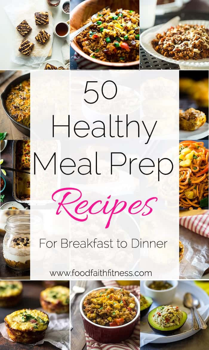 Healthy Breakfast Meal Prep
 50 Meal Prep Ideas From Breakfast to Dinner Food Faith