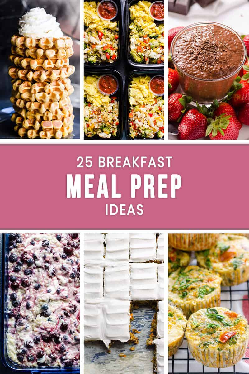 Healthy Breakfast Meal Prep Ideas
 25 Breakfast Meal Prep Ideas iFOODreal Healthy Family