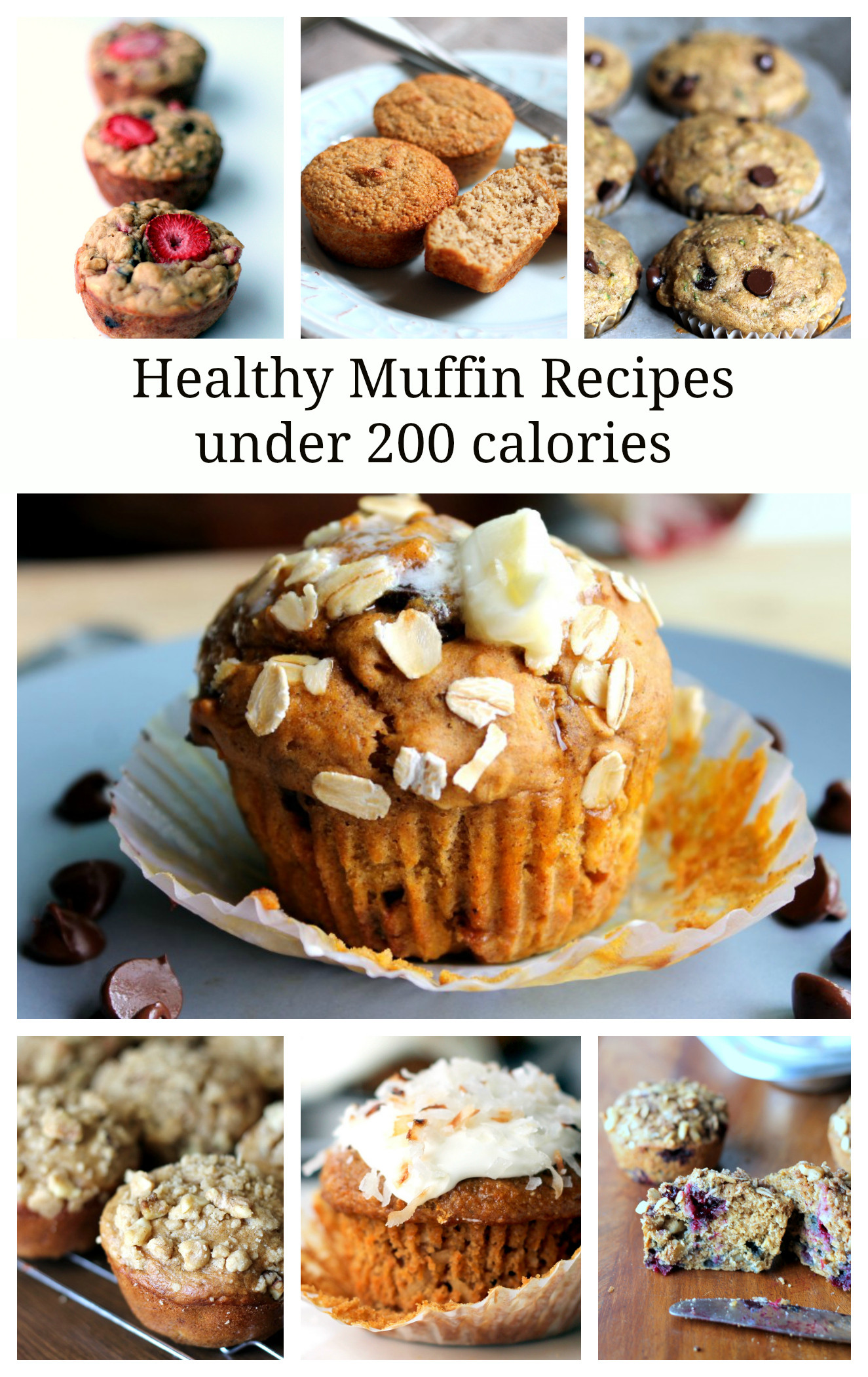 Healthy Breakfast Muffin Recipes
 7 Healthy Muffin Recipes Under 200 Calories