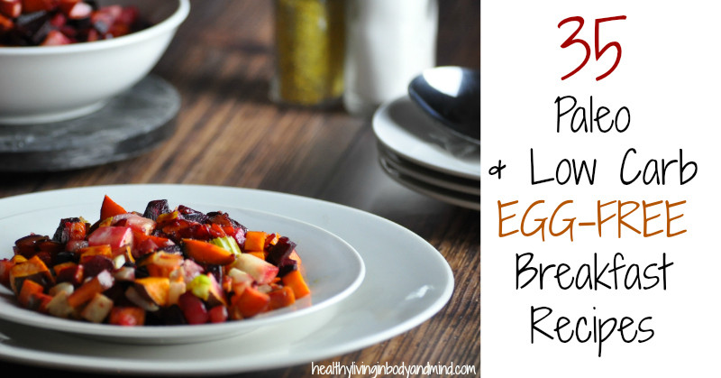 Healthy Breakfast No Eggs 20 Ideas for 35 Egg Free Paleo and Low Carb Breakfast Recipes