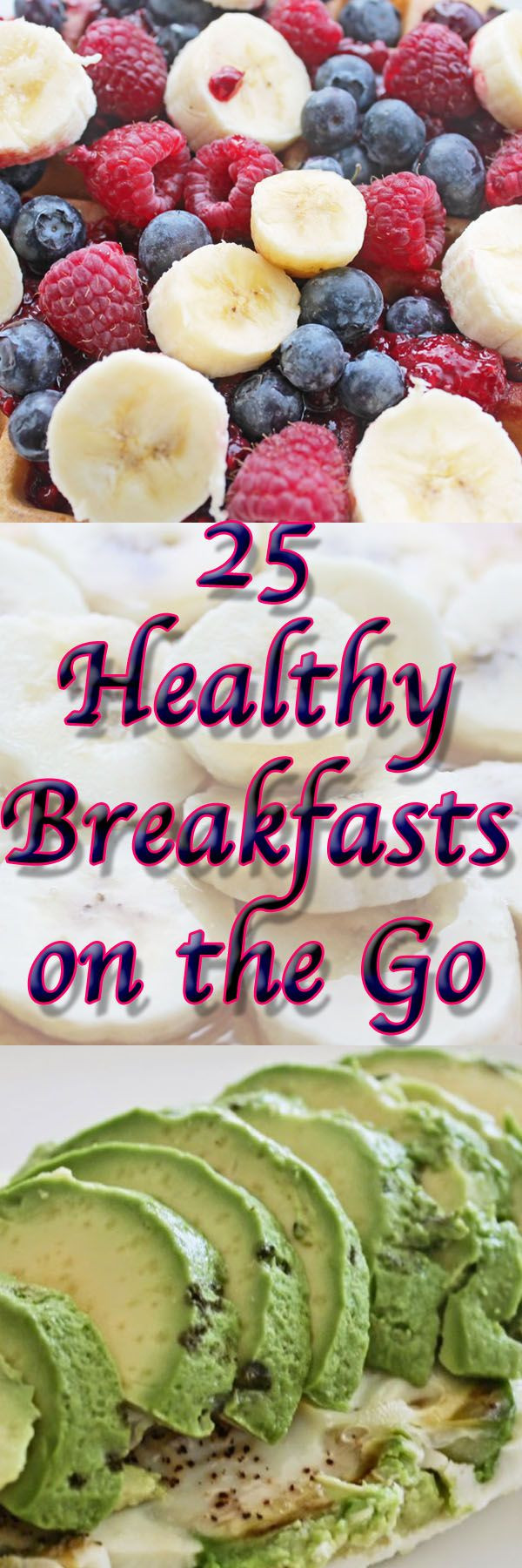Healthy Breakfast On The Go Recipes
 25 healthy breakfasts on the go