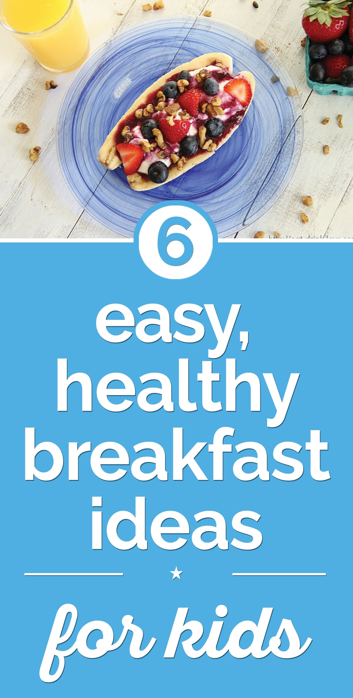 Healthy Breakfast Options For Kids
 6 Easy Healthy Breakfast Ideas for Kids thegoodstuff