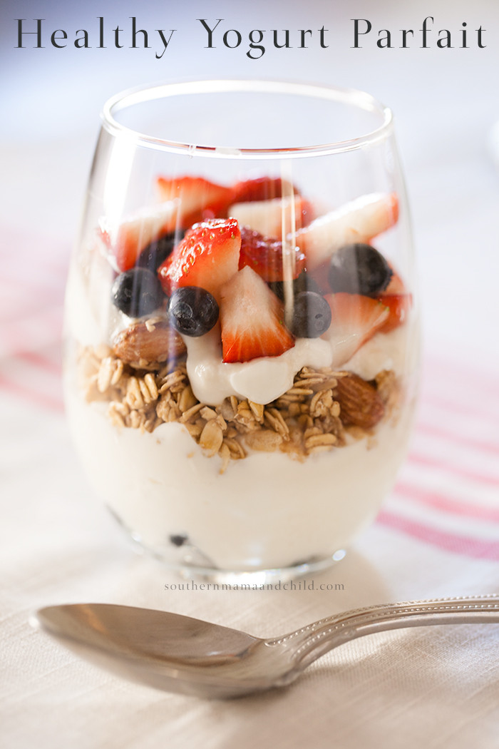 Healthy Breakfast Parfait
 Healthy and Easy Yogurt Parfait Southern Mama Guide