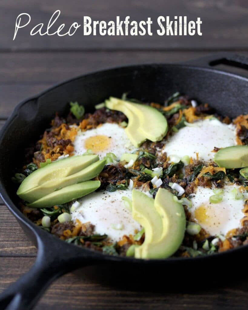 Healthy Breakfast Skillet
 Quick and Easy Paleo Recipes that Will Make Your Mouth Water