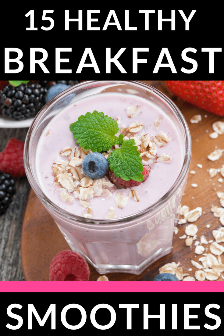 Healthy Breakfast Smoothies For Kids
 15 Healthy Kid Friendly Breakfast Smoothies