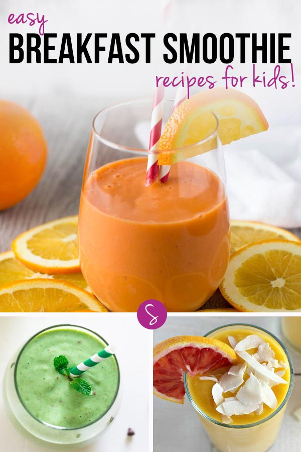 Healthy Breakfast Smoothies For Kids
 Easy Breakfast Smoothie Recipes for Kids to Get Their Day