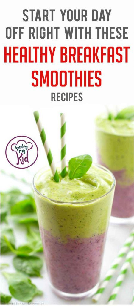 Healthy Breakfast Smoothies For Kids
 Healthy Breakfast Smoothies to Help Start Your Day off Right