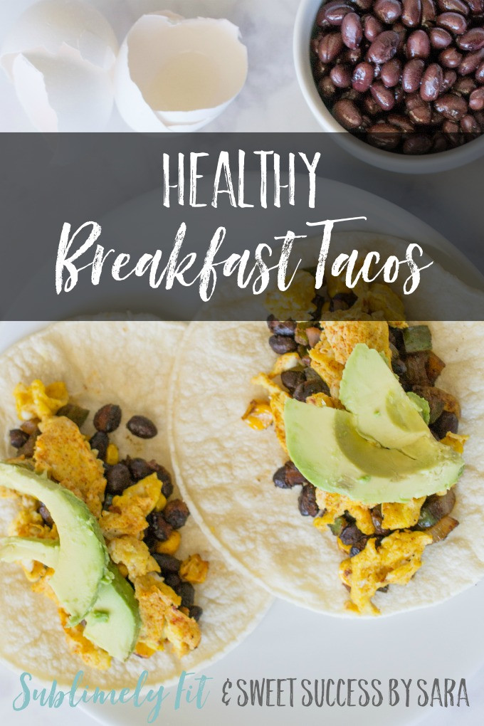Healthy Breakfast Tacos Recipe
 Healthy Breakfast Tacos Gluten Free Dairy Free
