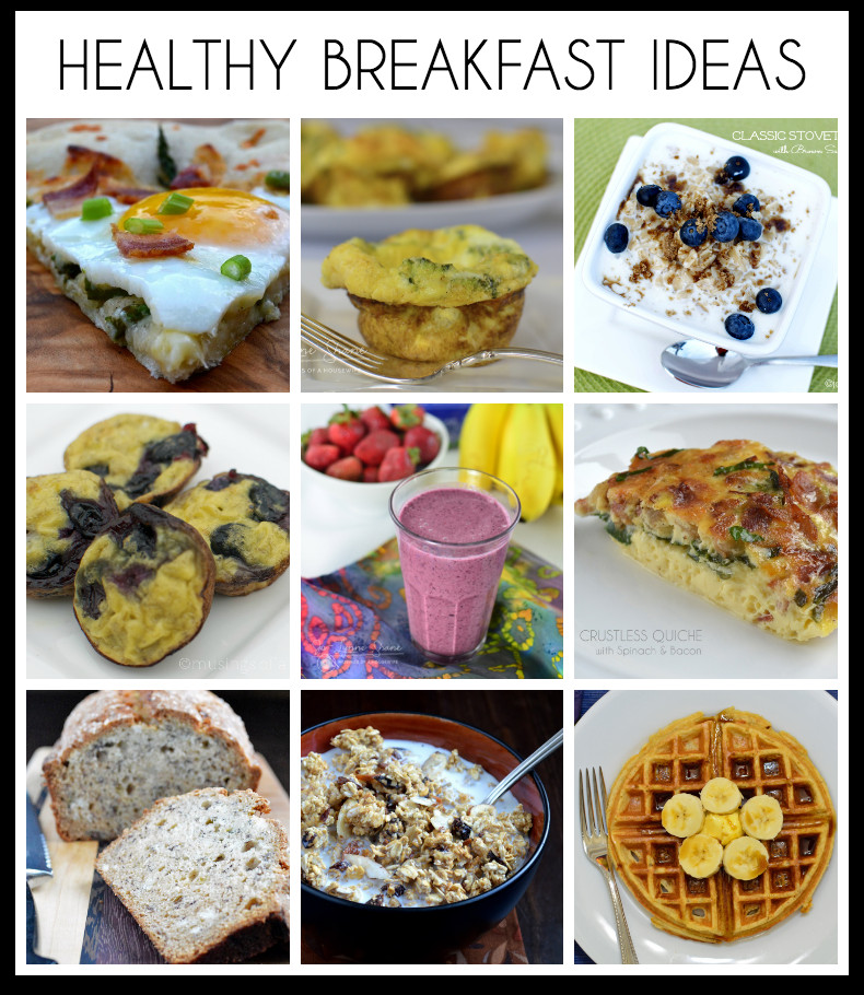 Healthy Breakfast Tips
 18 Healthy Breakfast Ideas
