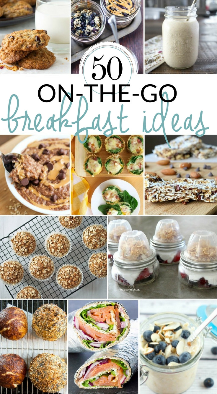 Healthy Breakfast To Go
 50 Grab and Go Breakfast Options for Busy Mornings The