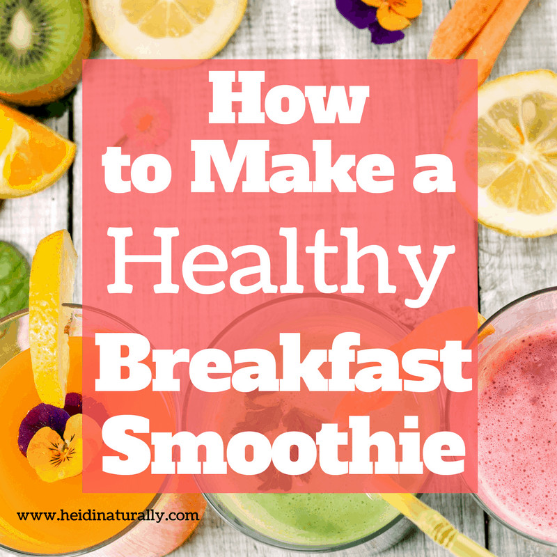 Healthy Breakfast To Make
 How to Make a Healthy Breakfast Smoothie with Simple