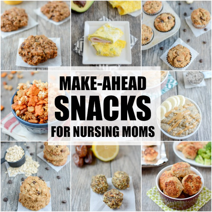 Healthy Breastfeeding Snacks
 Make Ahead Snacks For Breastfeeding Moms