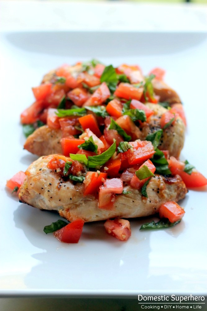 Healthy Bruschetta Chicken
 Skinny Bruschetta Chicken Domestic Superhero