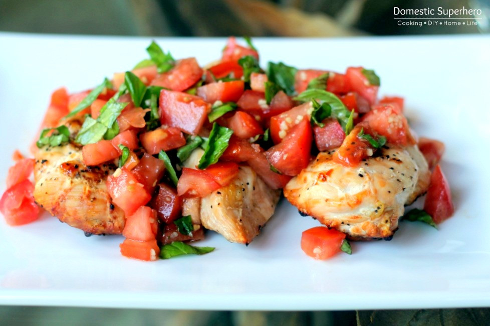 Healthy Bruschetta Chicken
 Skinny Bruschetta Chicken Domestic Superhero