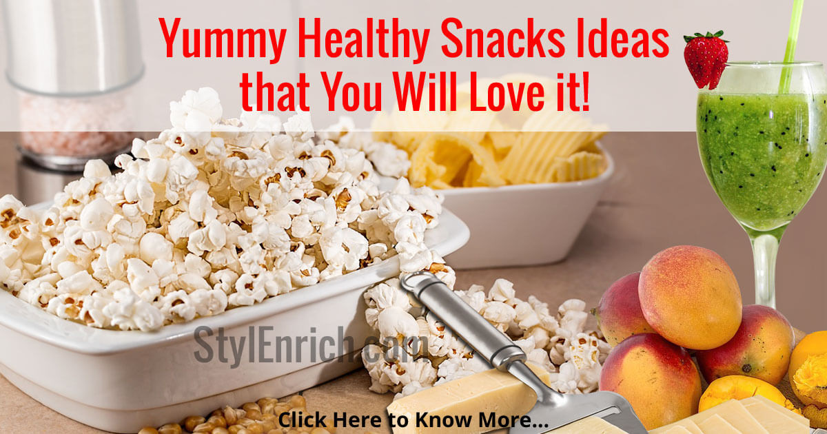 Healthy But Yummy Snacks
 Healthy Snacks Ideas that You will Love it