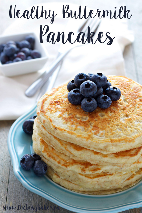 Healthy Buttermilk Pancakes
 Healthy Buttermilk Pancakes The Busy Baker