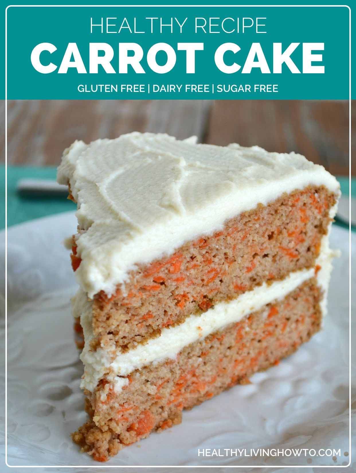 Healthy Cake Recipes
 Healthy Carrot Cake