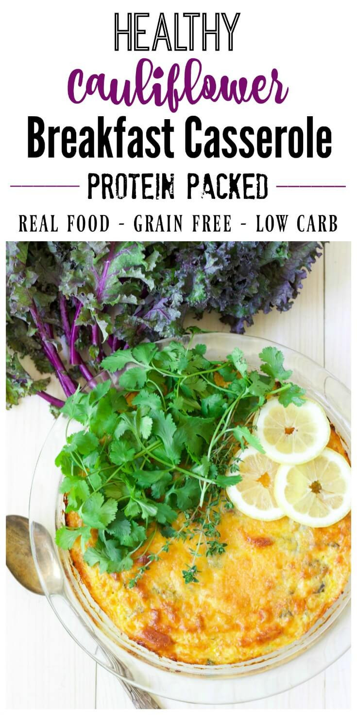 Healthy Carb Free Breakfast
 Healthy Cauliflower Breakfast Casserole Low Carb