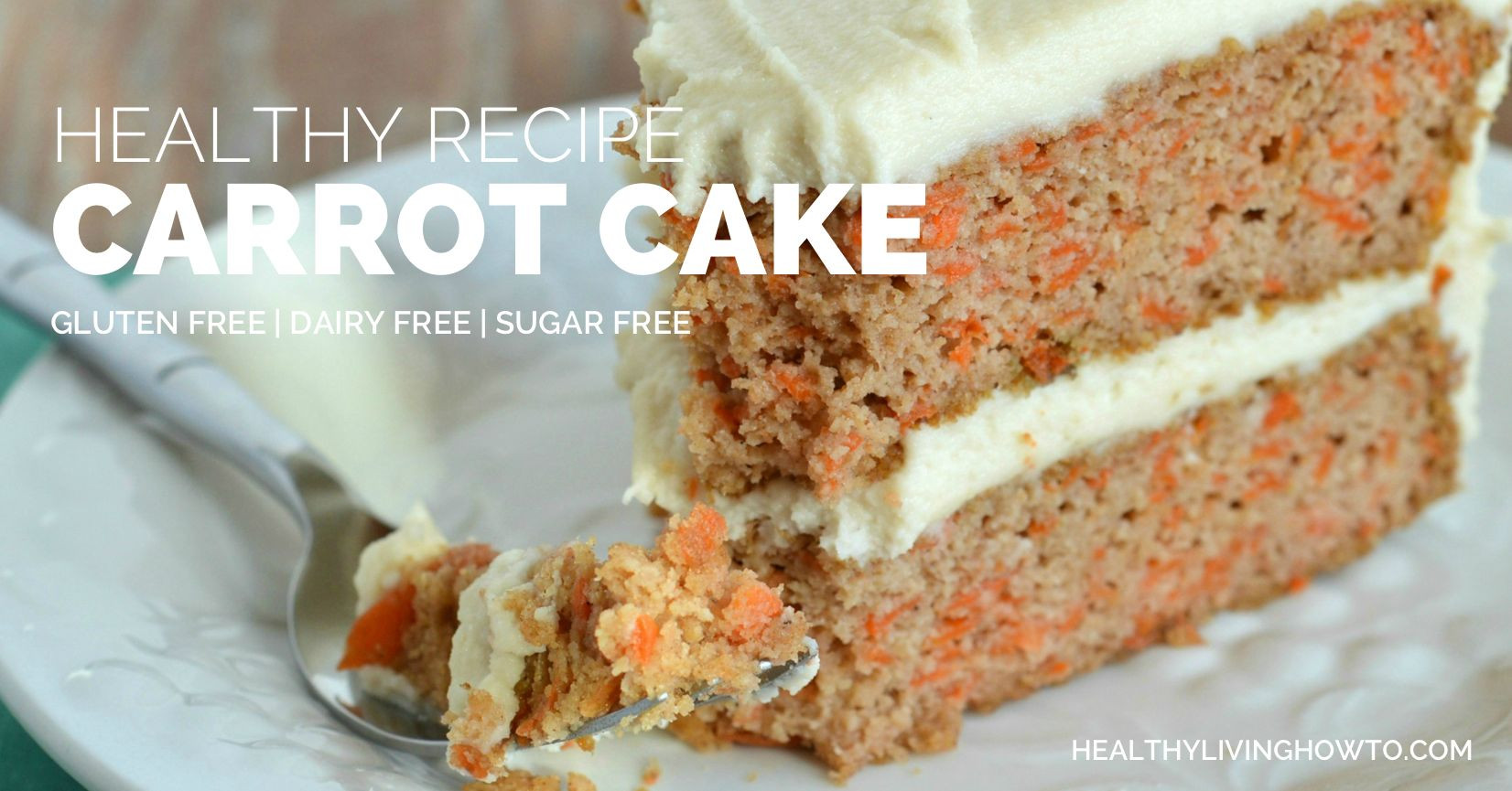 Healthy Carrot Cake Recipe
 Healthy Recipe Carrot Cake