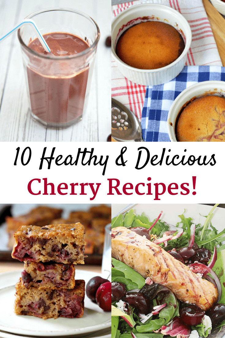 Healthy Cherry Recipes
 10 Healthy Cherry Recipes Perfect for Summer Snacking