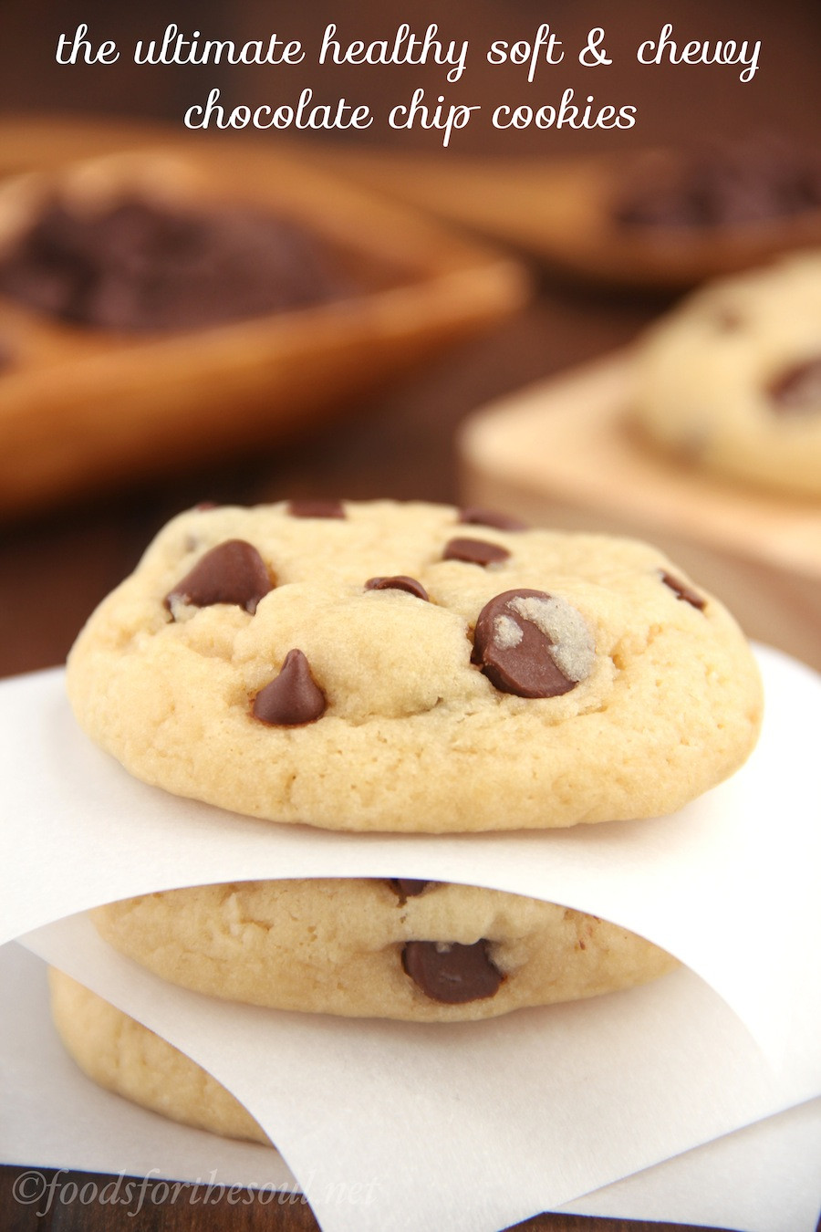 Healthy Chewy Chocolate Chip Cookies
 The Ultimate Healthy Soft & Chewy Chocolate Chip Cookies