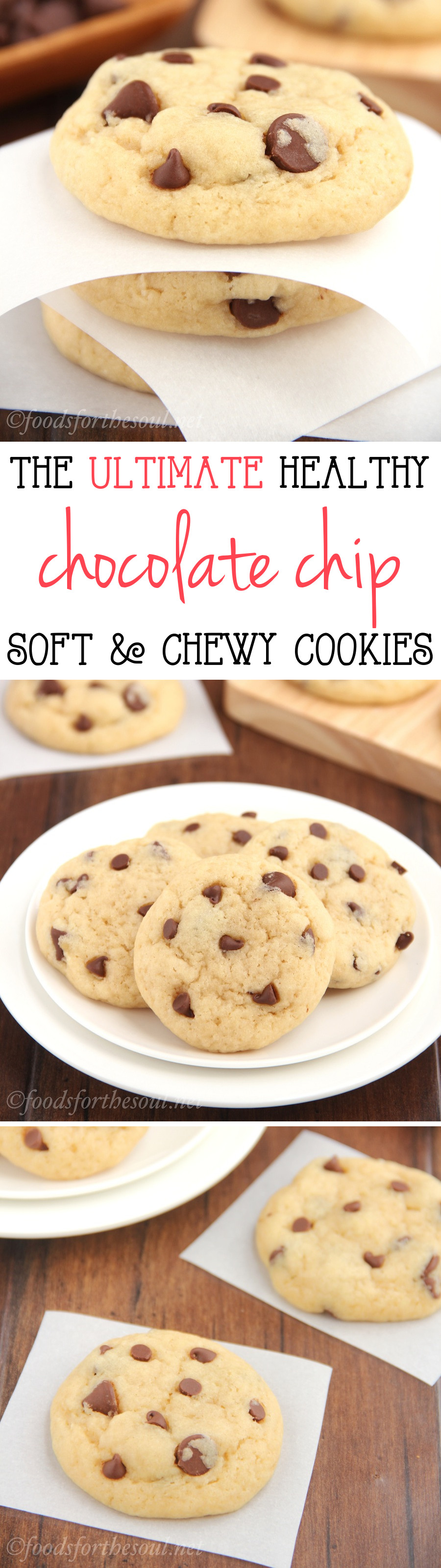 Healthy Chewy Chocolate Chip Cookies
 The Ultimate Healthy Soft & Chewy Chocolate Chip Cookies