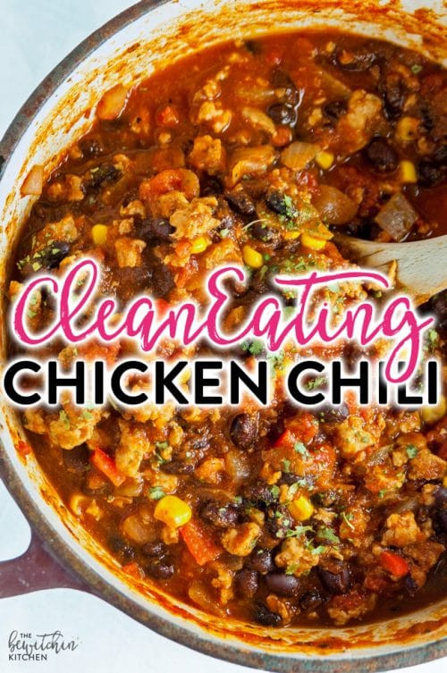 Healthy Chicken Chili
 Clean Eating Chicken Chili with Video