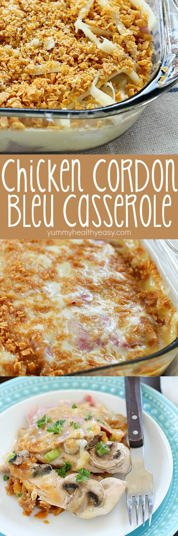 Healthy Chicken Cordon Bleu Casserole
 Chicken Cordon Bleu Casserole Yummy Healthy Easy