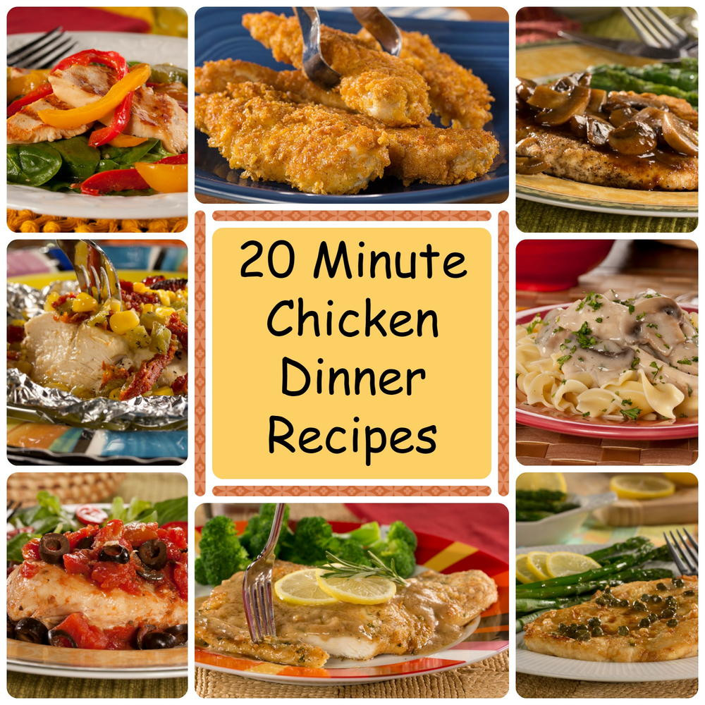 Healthy Chicken Dinners
 20 Minute Chicken Dinner Recipes