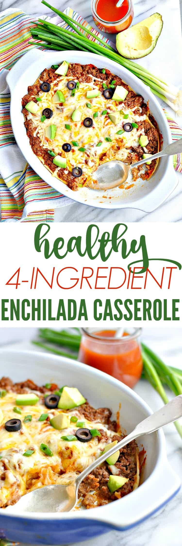 Healthy Chicken Enchilada Casserole
 Healthy 4 Ingre nt Enchilada Casserole The Seasoned Mom