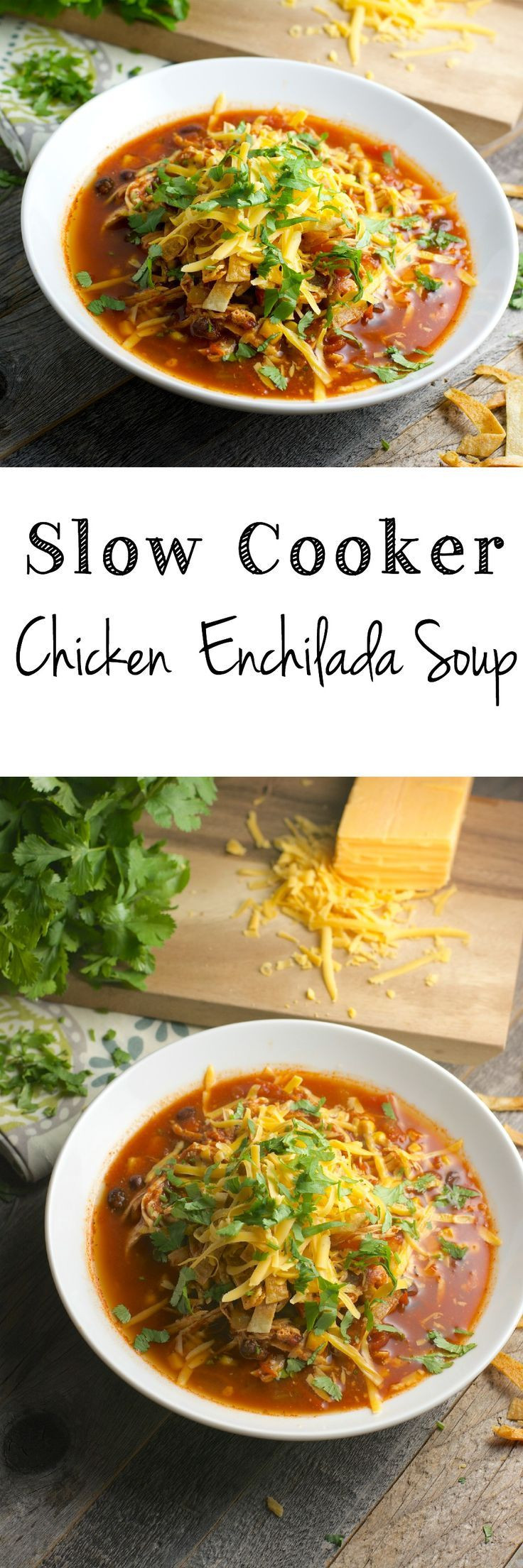 Healthy Chicken Enchilada Soup
 Slow Cooker Chicken Enchilada Soup Healthy easy and