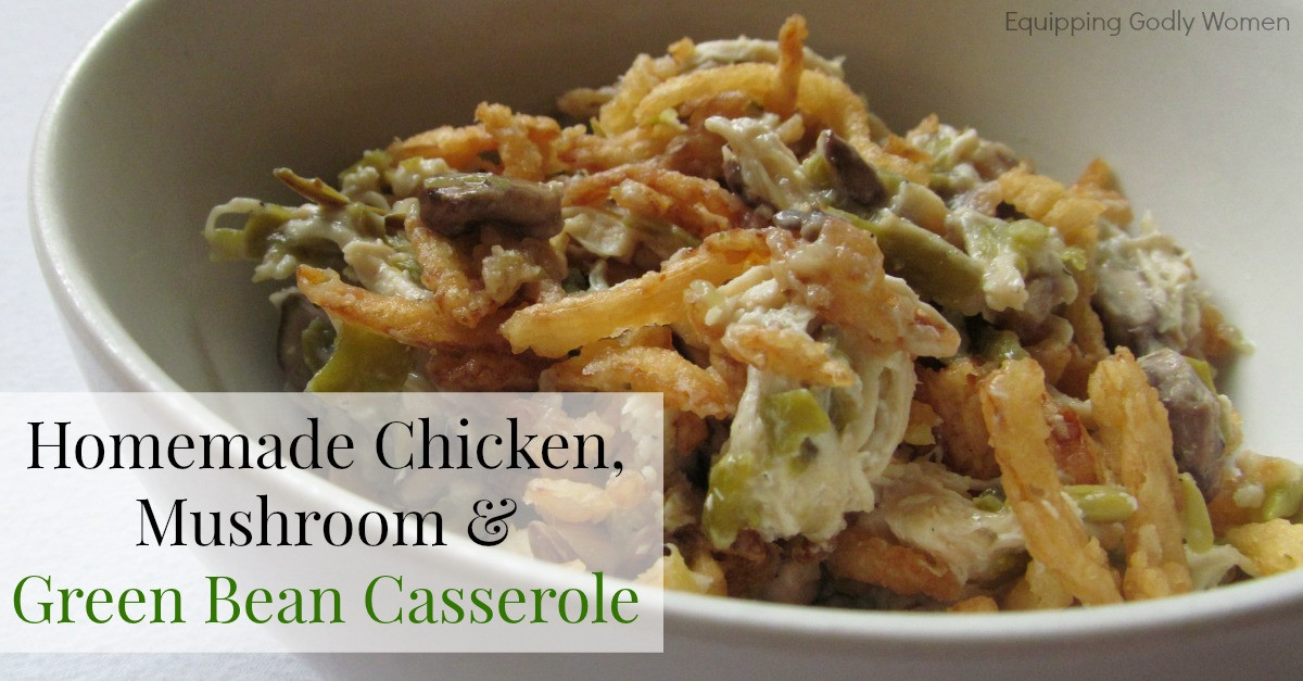 Healthy Chicken Green Bean Casserole
 Chicken Mushroom and Green Bean Casserole Recipe