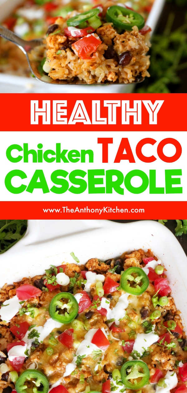 Healthy Chicken Taco Casserole
 Chicken Taco Casserole