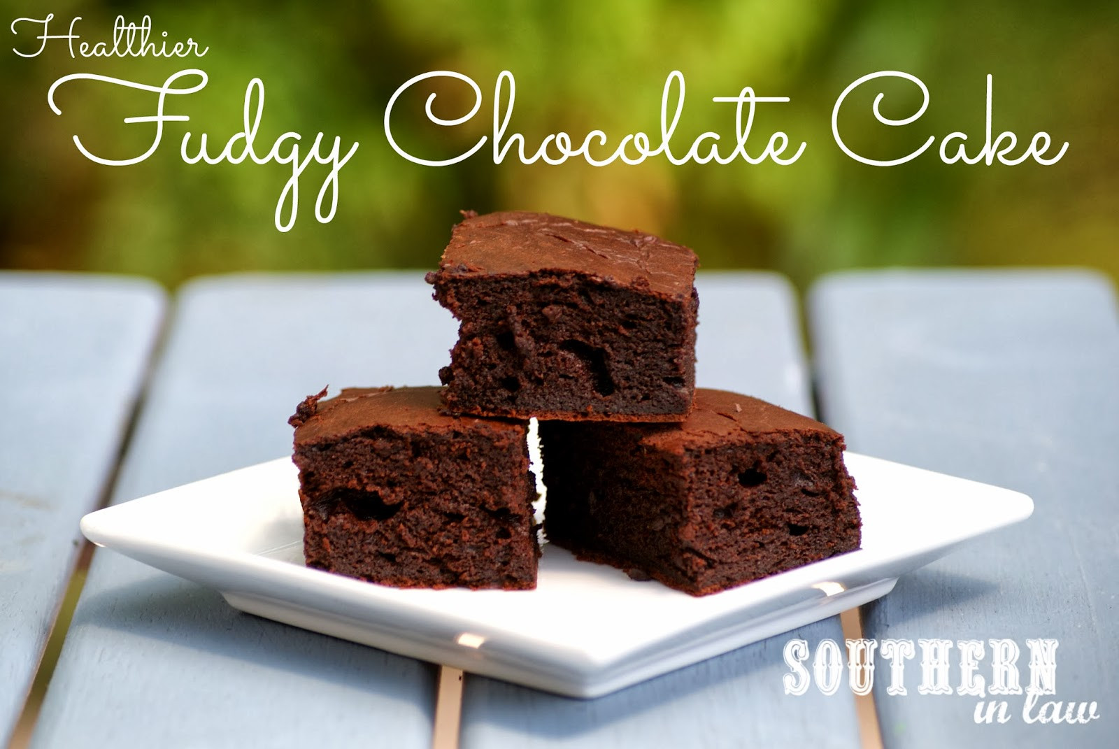 Healthy Chocolate Cake Recipe
 Southern In Law Recipe Healthier Fudgy Chocolate Cake