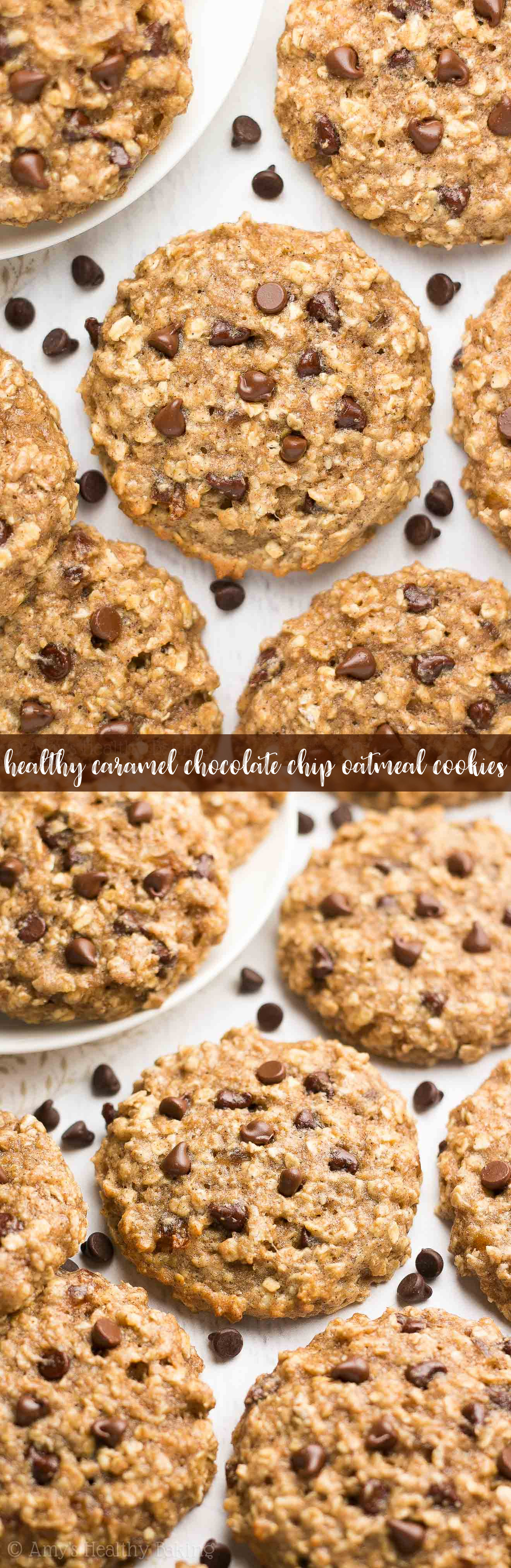 Healthy Chocolate Chip Oatmeal Cookies
 Healthy Caramel Chocolate Chip Oatmeal Cookies