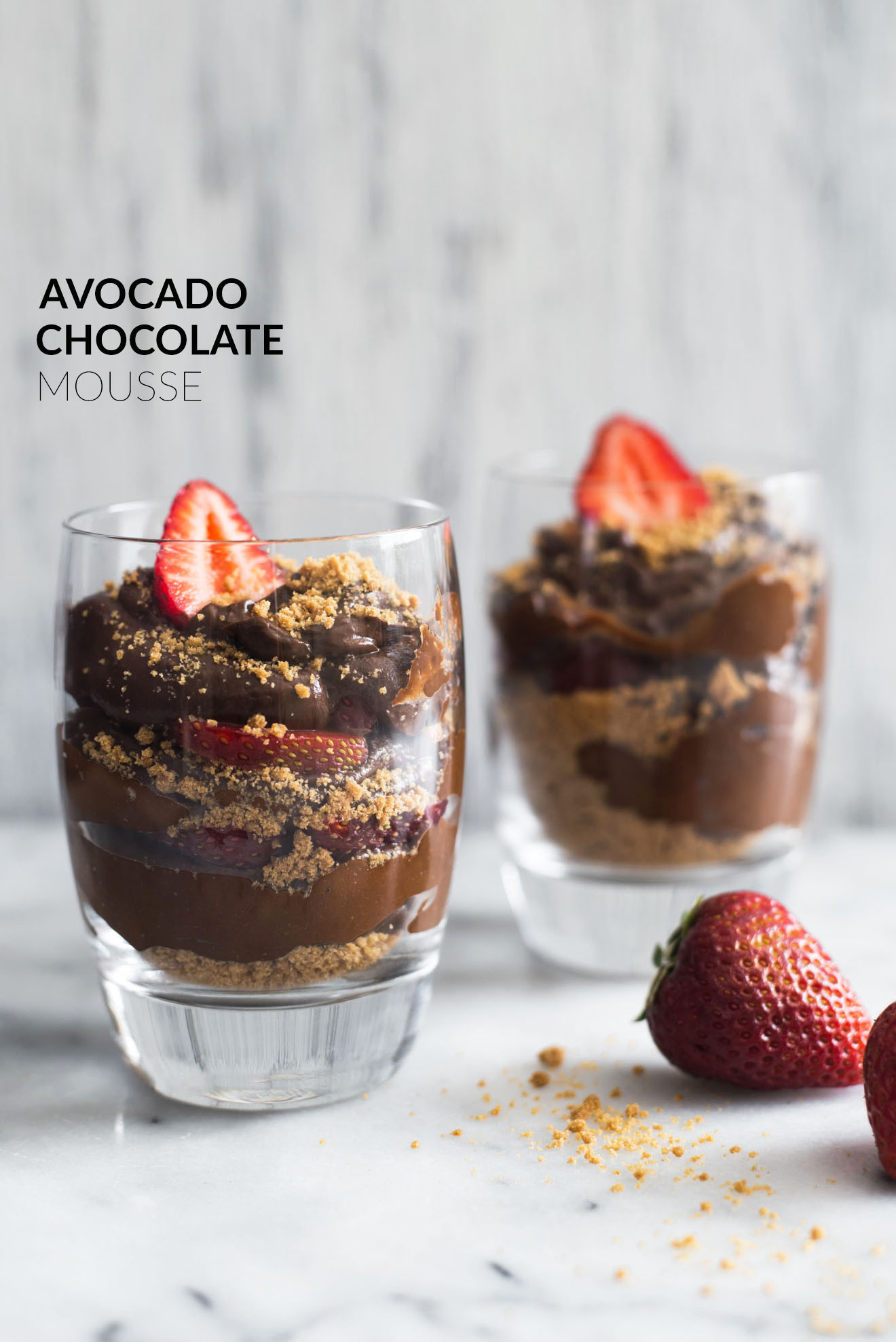 Healthy Chocolate Mousse
 Avocado Chocolate Mousse Parfaits with Graham Cracker Crust