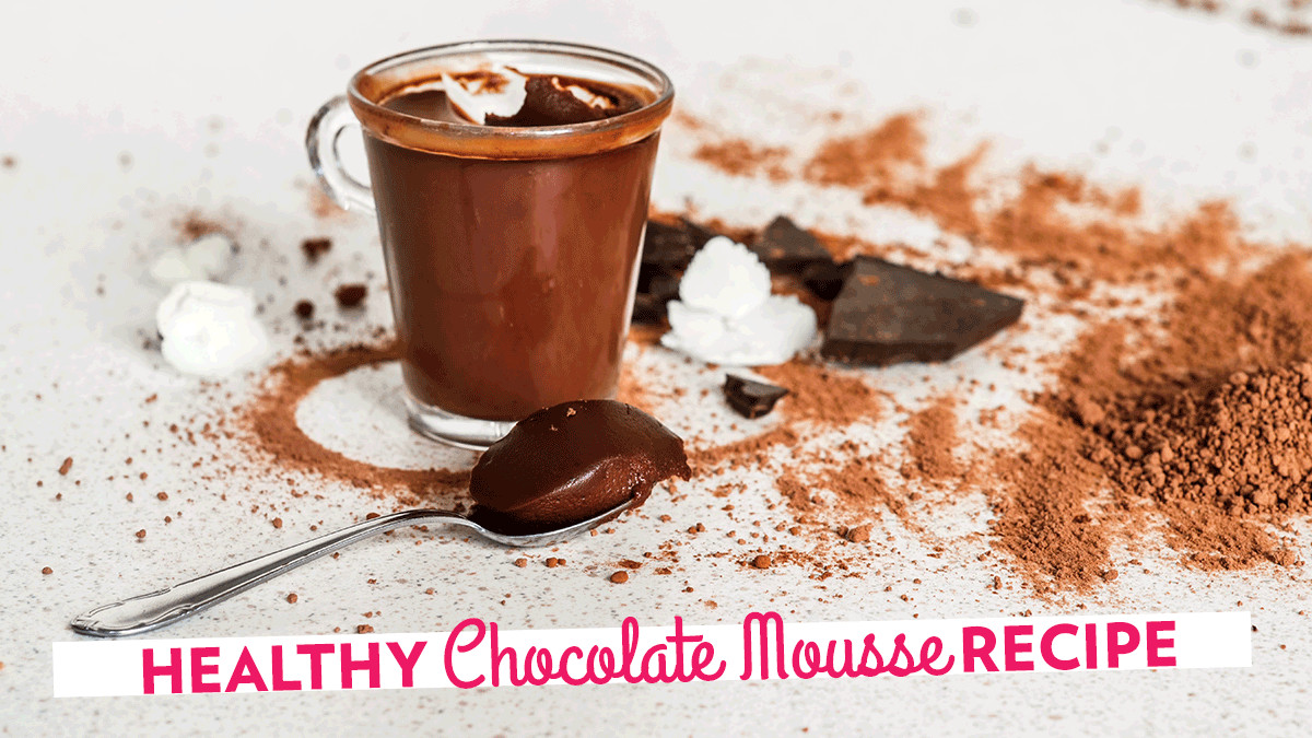 Healthy Chocolate Mousse
 Healthy Chocolate Mousse Recipe