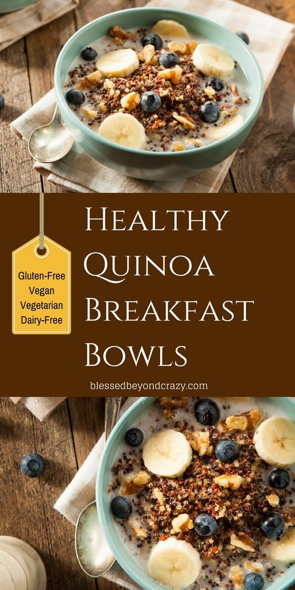 Healthy Choice Breakfast Bowls
 Healthy Quinoa Breakfast Bowls
