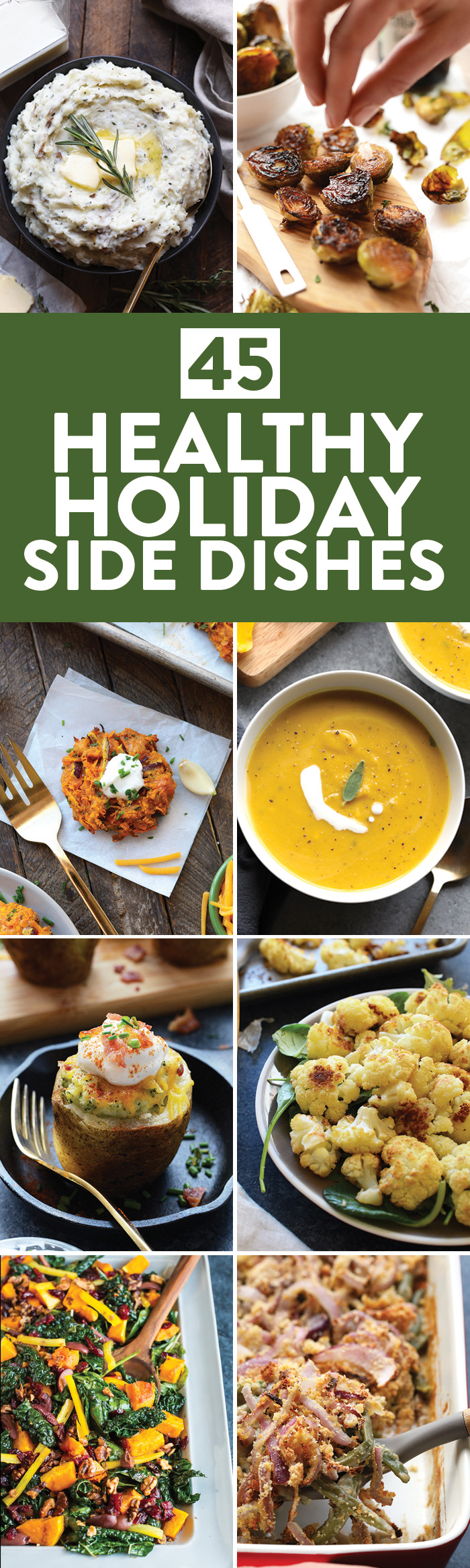 Healthy Christmas Side Dishes
 45 Healthy Holiday Side Dishes for Thanksgiving Christmas