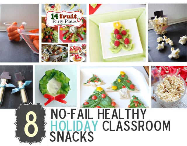 Healthy Classroom Snacks
 8 No Fail Healthy Holiday Classroom Snacks