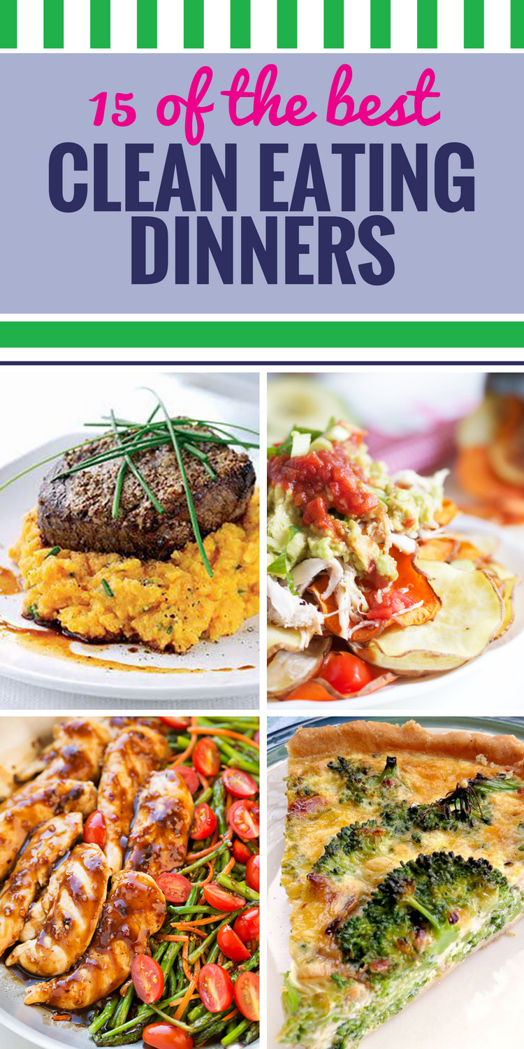 Healthy Clean Dinners
 15 Clean Eating Recipes for Dinner My Life and Kids